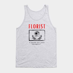 Florist A Peony For Your Thoughts funny design Tank Top